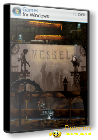 Vessel (2012) PC | RePack от R.G.BoxPack