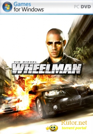 Вин Дизель. Wheelman (2009) PC | RePack от R.G. Element Arts