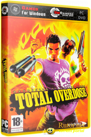 (PC) Total Overdose [2006, Action (Shooter) / 3D / 3rd Person, RUS] [RePack] от R.G. UniGamers
