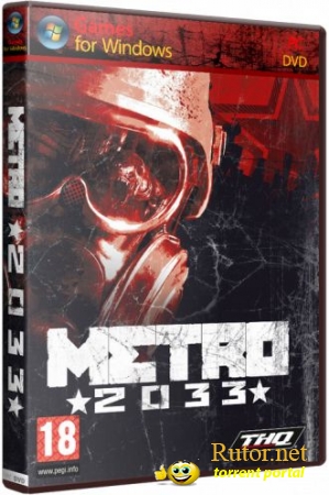 Metro 2033/PC/RUS/2010/RePack/by R.G.BestGamer