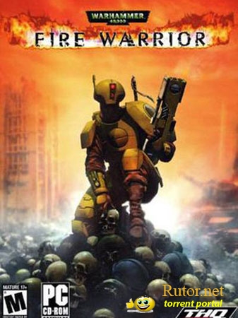 Warhammer 40,000: Fire Warrior (2003) PC
