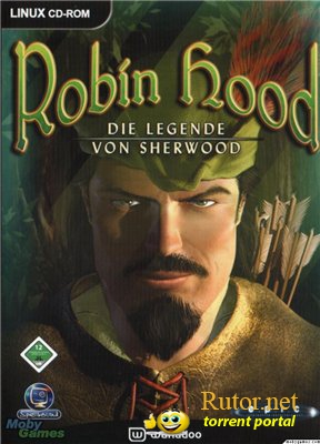 Robin Hood: The Legend of Sherwood [Linux] (2004) английский