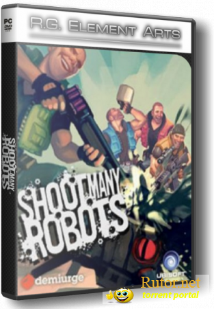 Shoot Many Robots (2012) [ENG/RePack] от R.G. Element Arts