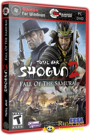 Total War: Shogun 2 - Закат Самураев / Total War: Shogun 2 - Fall of the Samurai (2012) [v1.1.0/RePack/Рус/Real-time / T]