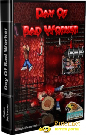 Day of Bad Worker (2012) ENG