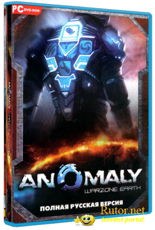 Anomaly: Warzone Earth / Аномалия: Поле битвы Земля (RUS) Repack by Cvals