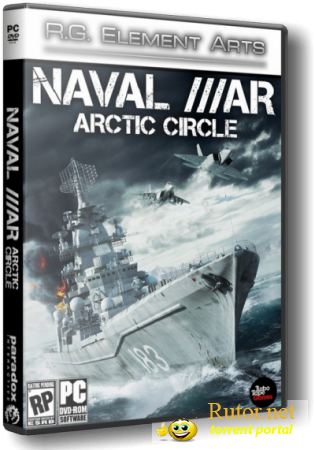 Naval War: Arctic Circle (2012/PC) | RePack от R.G. Element Arts