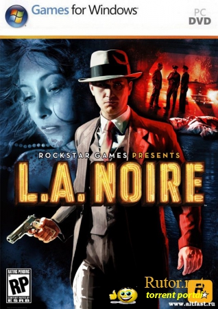L.A. Noire: The Complete Edition (2011) [Лицензия [Steam-Rip] от R.G. Origins