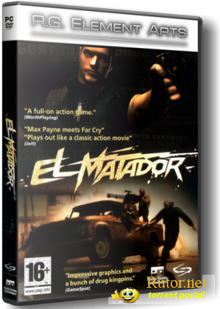 El Matador (2006/PC) RePack от R.G. Element Arts