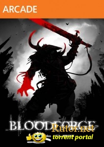 Bloodforge (2012) [ENG/FULL/Freeboot][JTag]