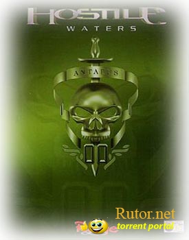 Враждебные Воды: территория смерти / Hostile Waters: Antaeus Rising (2001) PC | RePack от Pilotus