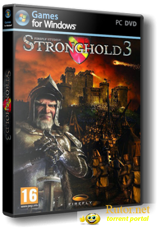 Stronghold 3.v 1.10.27781 (RUS/обновлён от 13.05.2012) [Repack] от Fenixx
