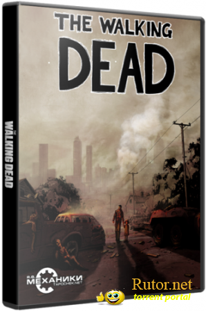 The Walking Dead: Episode 1 - A New Day (2012) PC | RePack от R.G. Механики