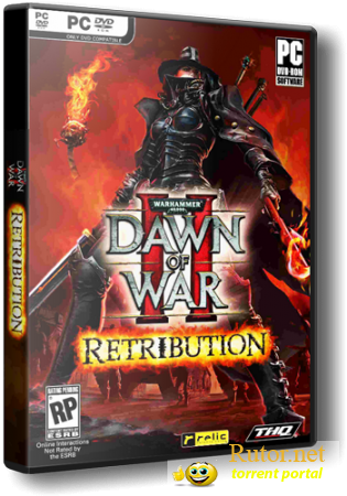 40.000: Dawn of War II Retribution (THQ / Buka Entertainment) (RUS/ENG) [RePack] от TERRAN