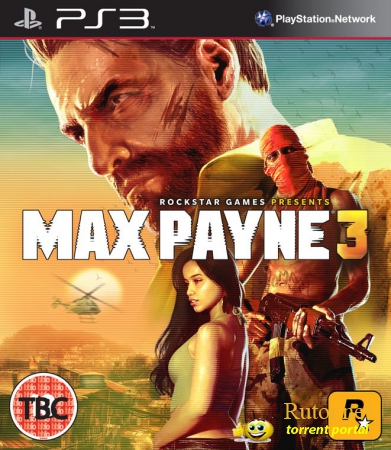 [PS3] Max Payne 3 [USA/ENG] (Ждем фикс)
