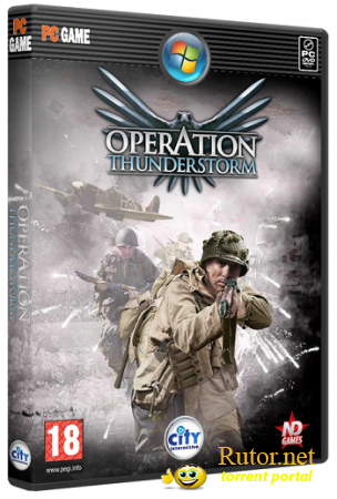 Операция Thunderstorm / Operation Thunderstorm (2008) PC