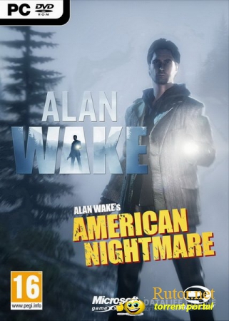 Alan Wake + Alan Wake's American Nightmare (Remedy Entertainment) (ENG / RUS) [Repack] от Ininale