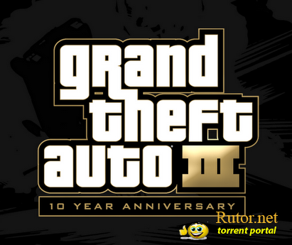 Grand Theft Auto III: 10th Year Anniversary PC Edition Beta 0.7 (2012) (ENG) [BETA]