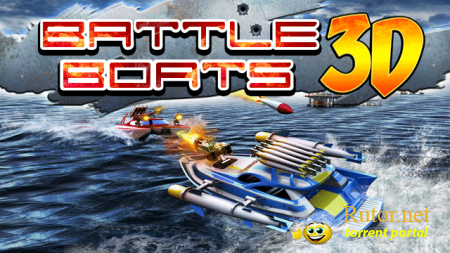 (Android) Battle Boats 3d / Водный мир 3D 1.3.9 [2010, Аркада, RUS]
