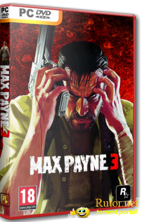 Max Payne 3 (2012) (Rockstar Vancouver)(v.1.0.0.17)+ 2DLC] (Repack) от R.G.BestGamer
