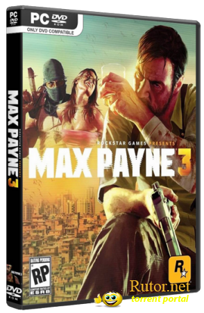 Max Payne 3 (2012) PC | Rip от R.G. Origami(обновлен)