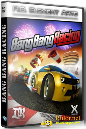 Bang Bang Racing [RePack by R.G. Element Arts] (2012) ENG