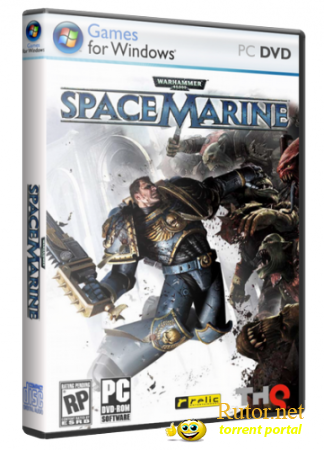 Warhammer 40.000: Space Marine (2011) [PC]  RePack от Sword