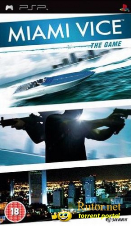 [PSP] Miami Vice: The Game (2006) RUS [CSO]