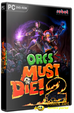 Orcs Must Die! 2 (2012/PC/RePack/Rus) by Mailchik