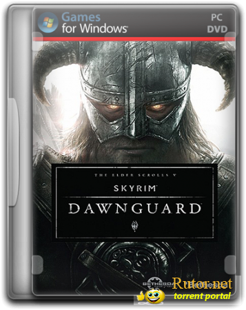 The Elder Scrolls 5: Skyrim & Dawnguard (2011,2012) [7.08.2012/RePack, Русский / Английский, RPG] от Audioslave