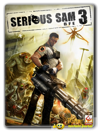 Serious Sam 3: Before First Encounter / Крутой Сэм 3: До Первого Пришествия [Ru] (RePack) 2011 l Simart