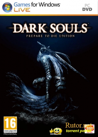 Dark Souls: Prepare to Die Edition (2012) [Repack]