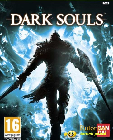 Dark Souls: Prepare To Die Edition (Namco Bandai Games) (RUS\ENG\MULTi9) [L] *FLT*