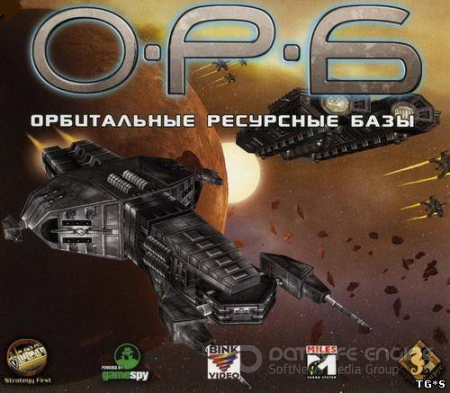 О.Р.Б: Орбитальные Ресурсные Базы / O.R.B. Off-world resourse base (2002) PC | RePack от Pilotus