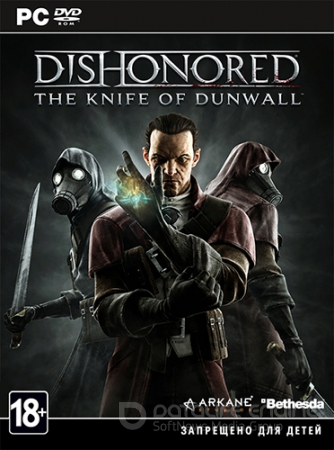 Dishonored: The Knife of Dunwall (2013) PC