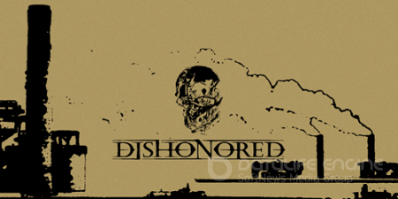 Dishonored: The Knife of Dunwall [Update 3 + 2 DLC] (2012-2013) PC | Патч