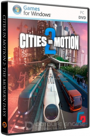 Cities in Motion 2: The Modern Days (2013) PC | RePack от Fenixx