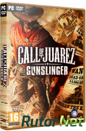 Call of Juarez: Gunslinger (2013) PC | RePack от xatab