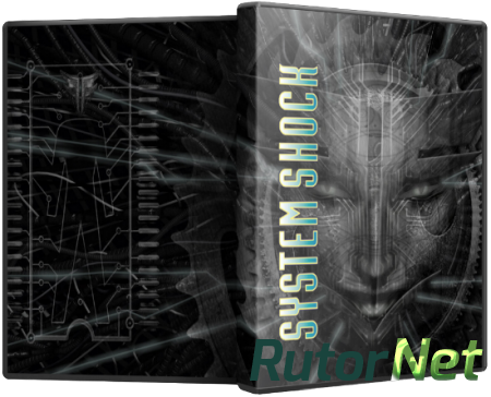 System Shock: Dilogy (1994 - 1999) PC | RePack от R.G. Catalyst