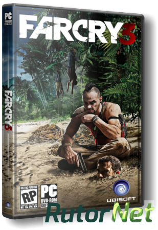 Far Cry 3 [v.1.05] [ALL DLC] (2012) PC | RePack от R.G. Механики