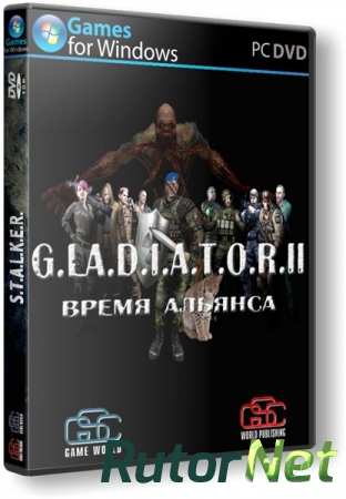 S.T.A.L.K.E.R.: Call Of Pripyat - G.L.A.D.I.A.T.O.R. II - Время Альянса (2012) PC | RePack by SeregA-Lus