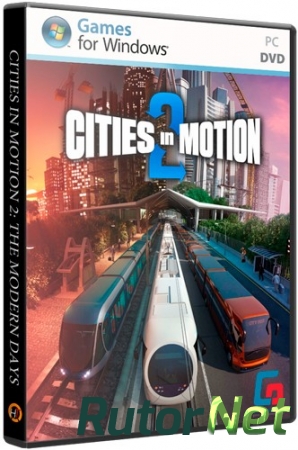 Cities in Motion 2: The Modern Days [v 1.3.3] (2013) PC | RePack от R.G. Catalyst