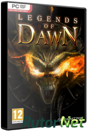 Legends of Dawn (2013) PC | RePack от =Чувак=