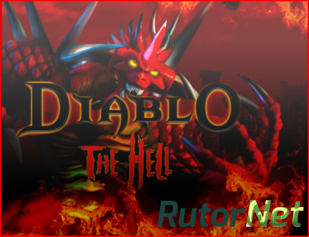 Diablo: The Hell [v1.165a] (2006/PC/Eng)