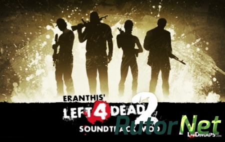 Left 4 Dead 2 [Eranthis' Soundtrack Mod] (2013) PC