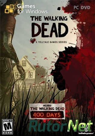 The Walking Dead: All Episodes (2012) PC | RePack от R.G. Catalyst