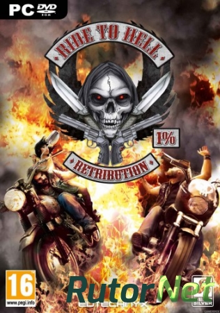 Ride to Hell: Retribution [ENG] (Repack) [2013, Action (Shooter / / Slasher) / 3D / 3rd Person / Race]