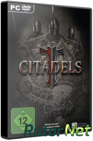 Citadels (2013) PC | Repack от R.G. Repacker's