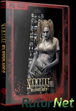 Vampire: The Masquerade - Bloodlines (2004/PC/Rus)