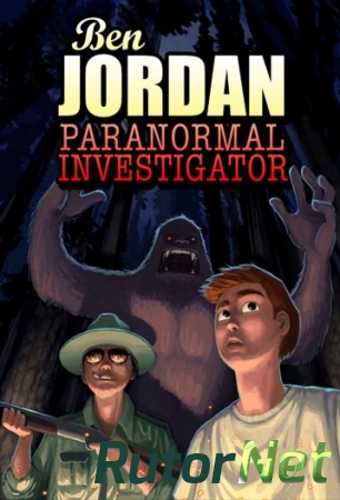 Ben Jordan: Paranormal Investigator (2004-2012 / Eng / case 1-8)